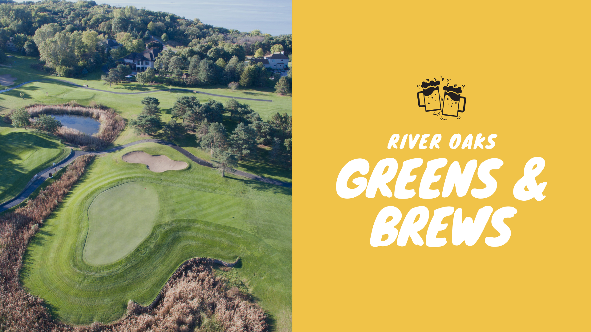 Greens and Brews - River Oaks Golf Course - Cottage Grove