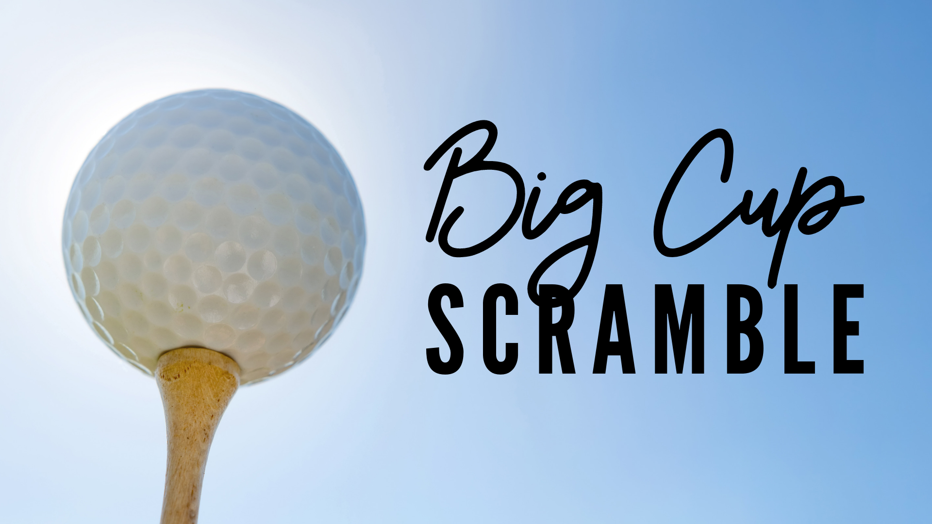 Big Cup Scramble - River Oaks Golf Course - Cottage Grove