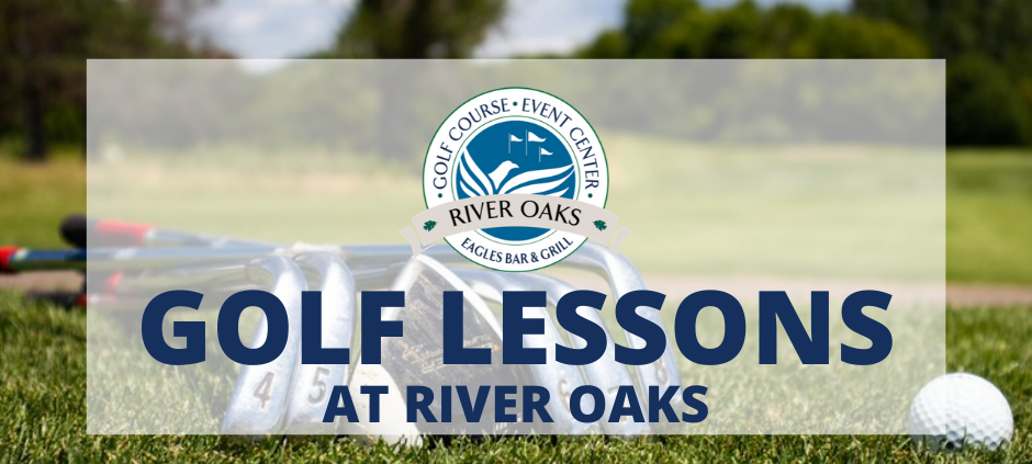 Golf Lessons Near Me - St. Paul, MN | River Oaks Golf Course & Event Center